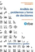 Adgd008Po. Análisis De Problemas Y Toma De Decisiones