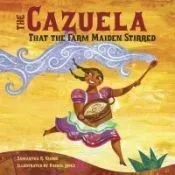 Cazuela That the Farm Maiden Stirred, the (PB)