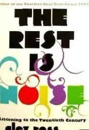 The Rest is Noise