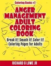 Anger Management Adult Coloring Book