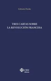 Tres Cartas sobre la Revolución Francesa