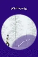 Widowpedia: A Litlle Information for Women in Act Two
