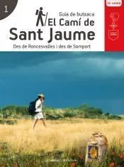 El Camí de Sant Jaume: Des de Roncesvalles i des de Somport