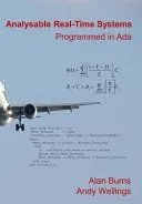Analysable Real-Time Systems: Programmed in ADA