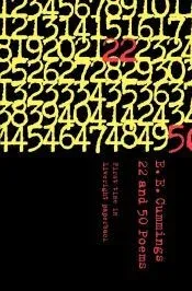 22 and 50 Poems by e. e. cummings