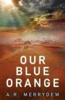 Our Blue Orange