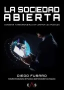 La Sociedad Abierta. Condena Turbomundialista Contra Los Pueblos