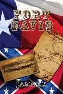 Fort Davis: Protector of the San Antonio-El Paso Road