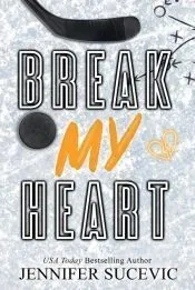 Break my Heart