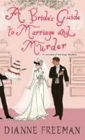 A Bride's Guide to Marriage and Murder: A Brilliant Victorian Historical Mystery