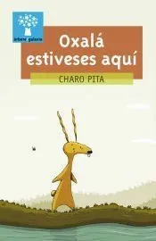 Oxalá estiveses aquí
