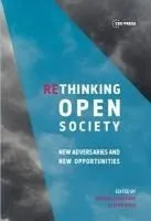 Rethinking Open Society: New Adversaries and New Opportunities
