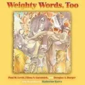 Weighty Words, Too