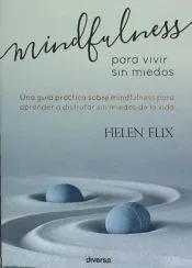 Mindfulness para vivir sin miedos