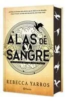 Alas de Sangre. Edición Especial Con Cantos Decorados / Fourth Wing. Special Edition with Sprayed Edges