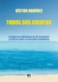 TODOS SUS CUENTOS ( RAMIREZ )