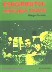 Eskorbuto : historia triste
