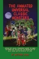 The Animated Universal Classic Monsters (hardback)