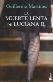 La muerte lenta de Luciana B