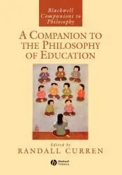 A Companion to the Philosophy of Education