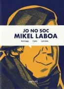 Jo No Soc Mikel Laboa