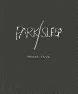 Park / Sleep