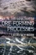 Introduction To Ore-Forming Processes