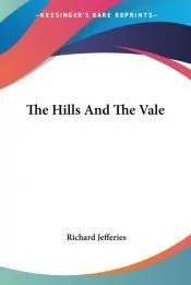 The Hills And The Vale
