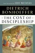 The Cost of Discipleship