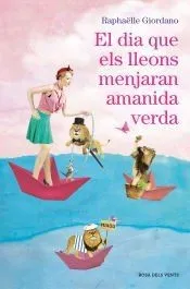 El dia que els lleons menjaran amanida verda