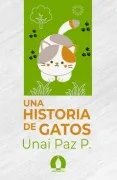 Una Historia De Gatos