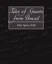 Tales of Giants from Brazil