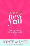 New Day, New You: 366 Devotions for Enjoying Everyday Life