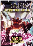 Dark Investment. Mojabragas