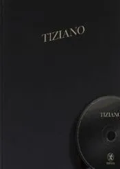 TIZIANO (+ 1 CD-ROM)