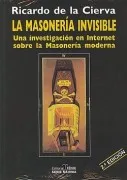 La Masoneria Invisible: Una Investigacion En Internet Sobre La Mo Maso