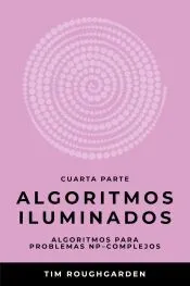 Algoritmos iluminados (Cuarta parte)