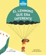 El Lemming Que Era Diferente (Mis Primeros Cuentos) Nivel 1 Mayusculas