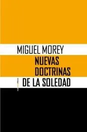 Nuevas doctrinas de la soledad