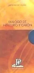 DIALOGO DE MERCURIO Y CARON