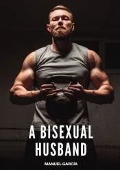 A Bisexual Husband