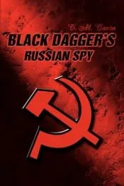 Black Dagger’s Russian Spy