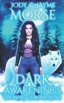 Dark Awakenings (The Koto Chronicles #4)