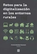 Retos Para La Digitalización En Los Entornos Rurales