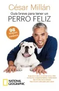 Guía Breve Para Tener Un Perro Feliz