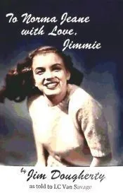 To Norma Jeane with Love, Jimmie
