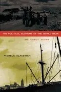 The Political Economy of the World Bank: The Early Years