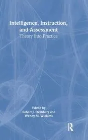 Intelligence, Instruction, and Assessment