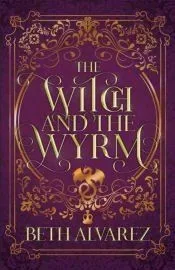 The Witch and the Wyrm