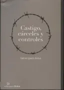 Castigo Carceles Y Controles